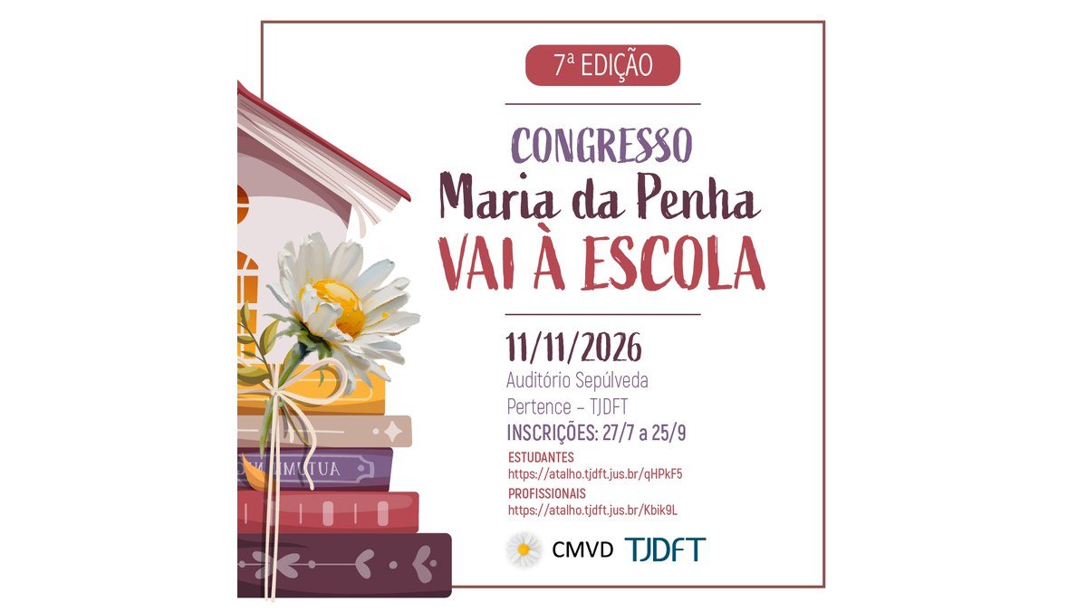 Arte oficial do 7º Congresso Maria da Penha Vai à Escola, com data e prazo de inscrição