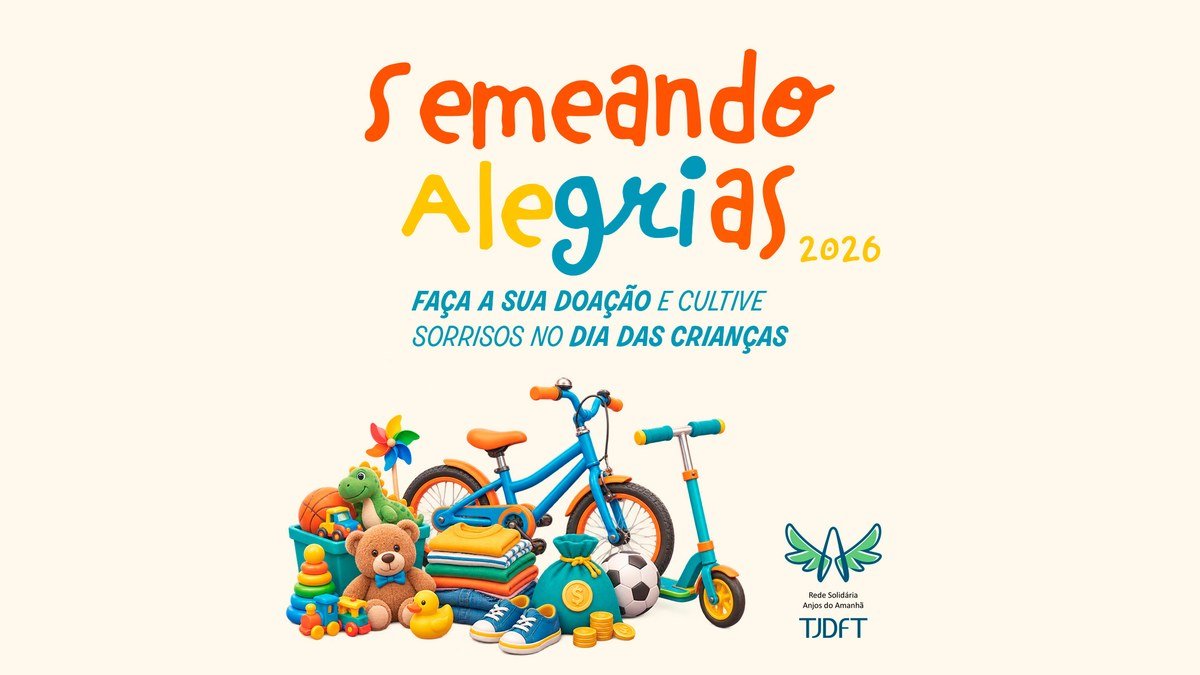 Arte oficial da campanha Semeando Alegrias 2026, com brinquedos, bicicleta e patinete